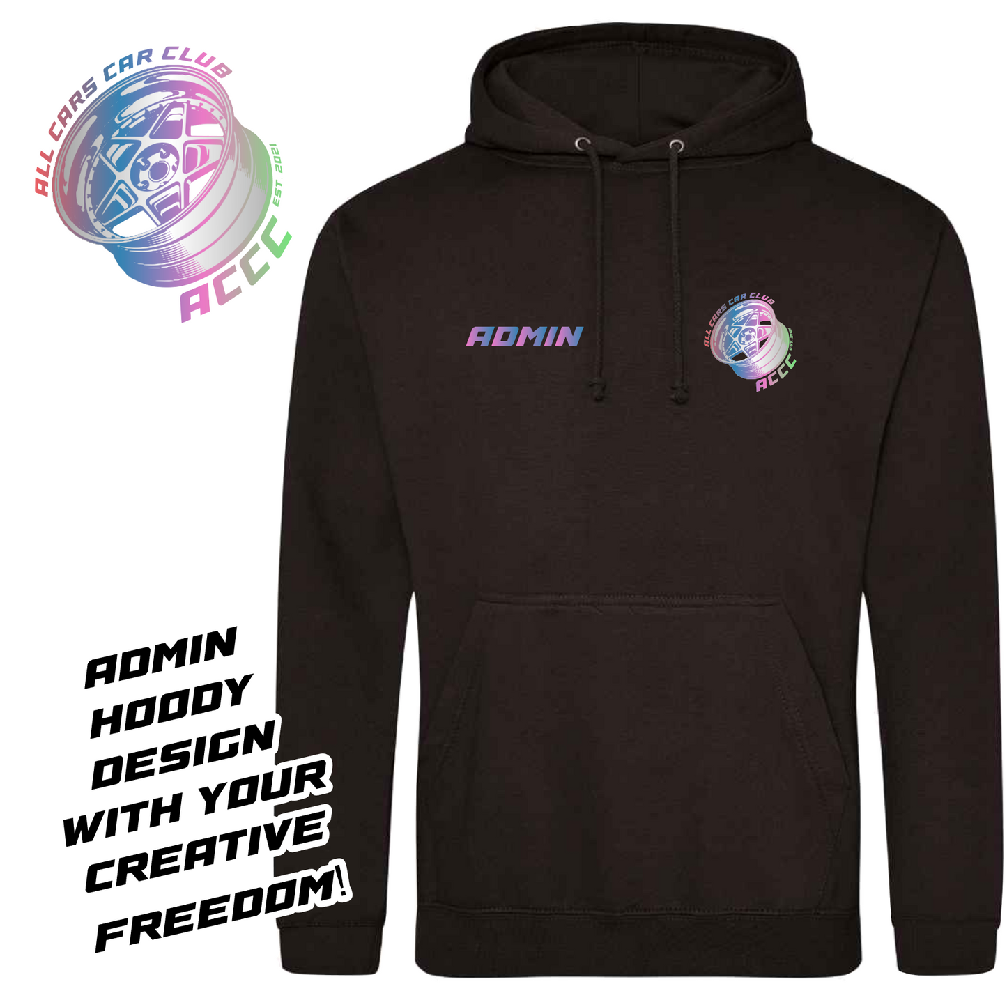 ADMIN HOODY - CUSTOM TO YOUR NEEDS