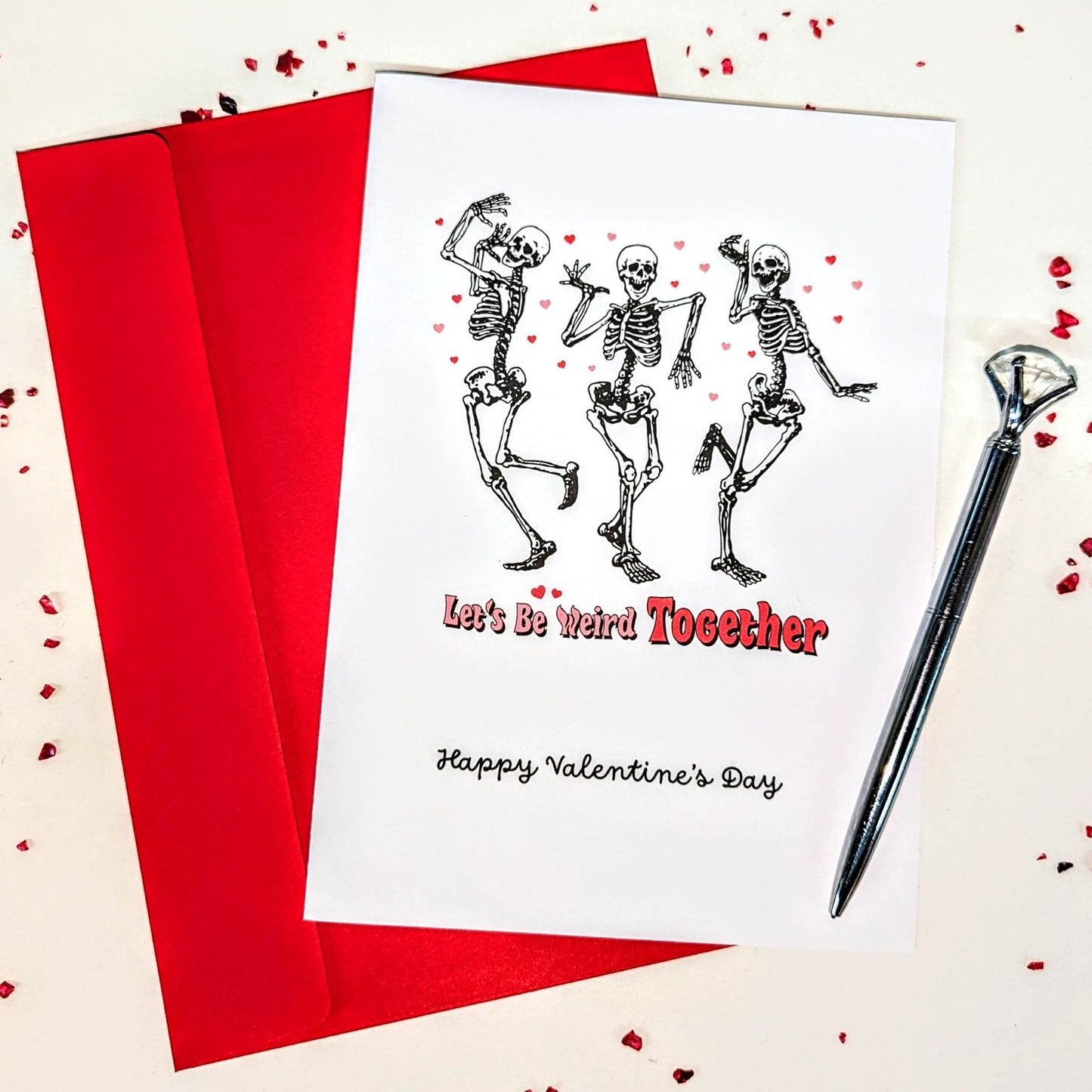 "Let's be weird together" Alternative Valentine's Day Skeleton Greetings Card with red envelope