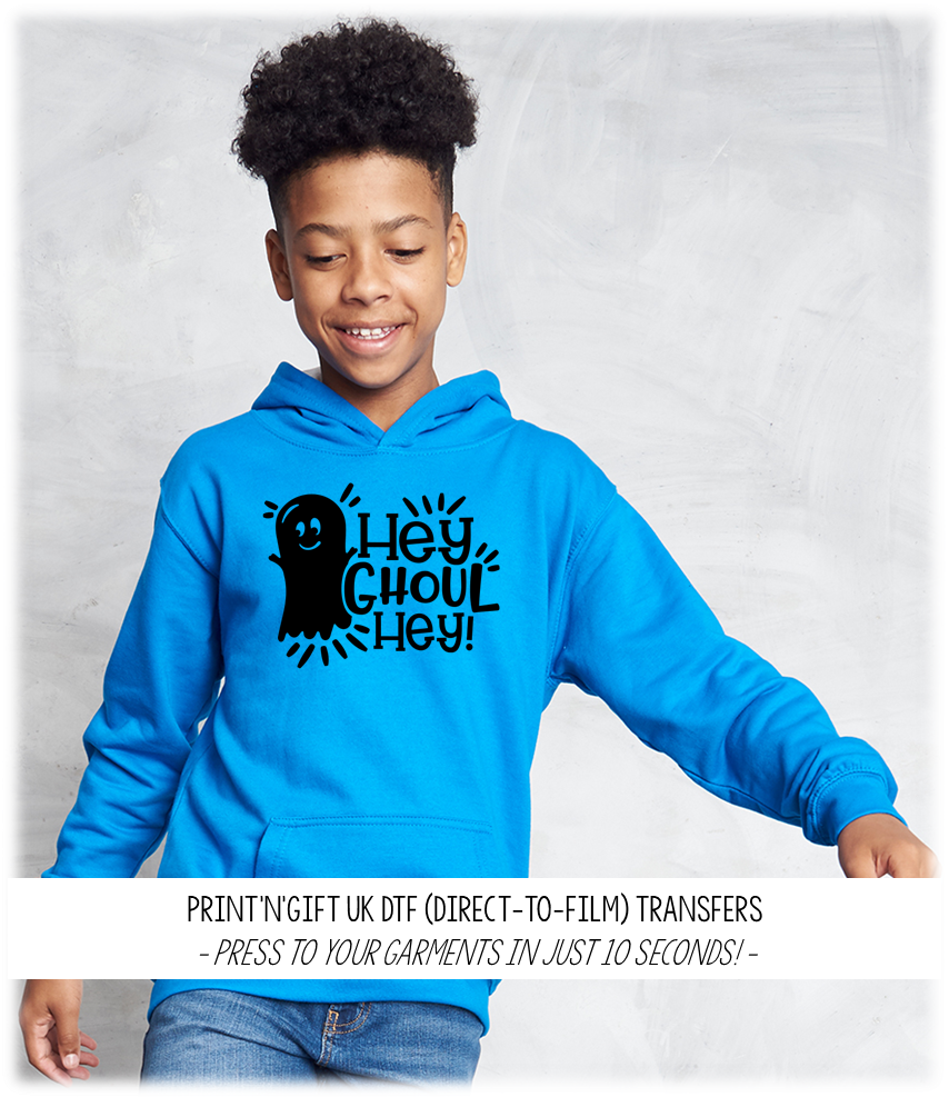 Hey Ghoul Hey DTF Transfer