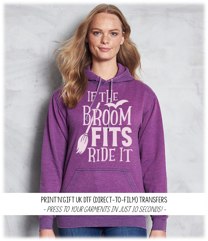 If the Broom fits - Ride It DTF Transfer