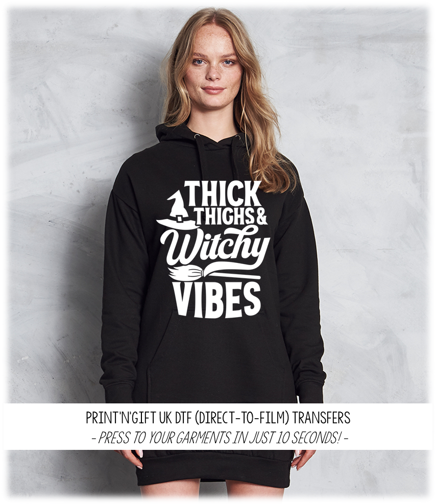 Thick Thighs & Witchy Vibes DTF Transfer
