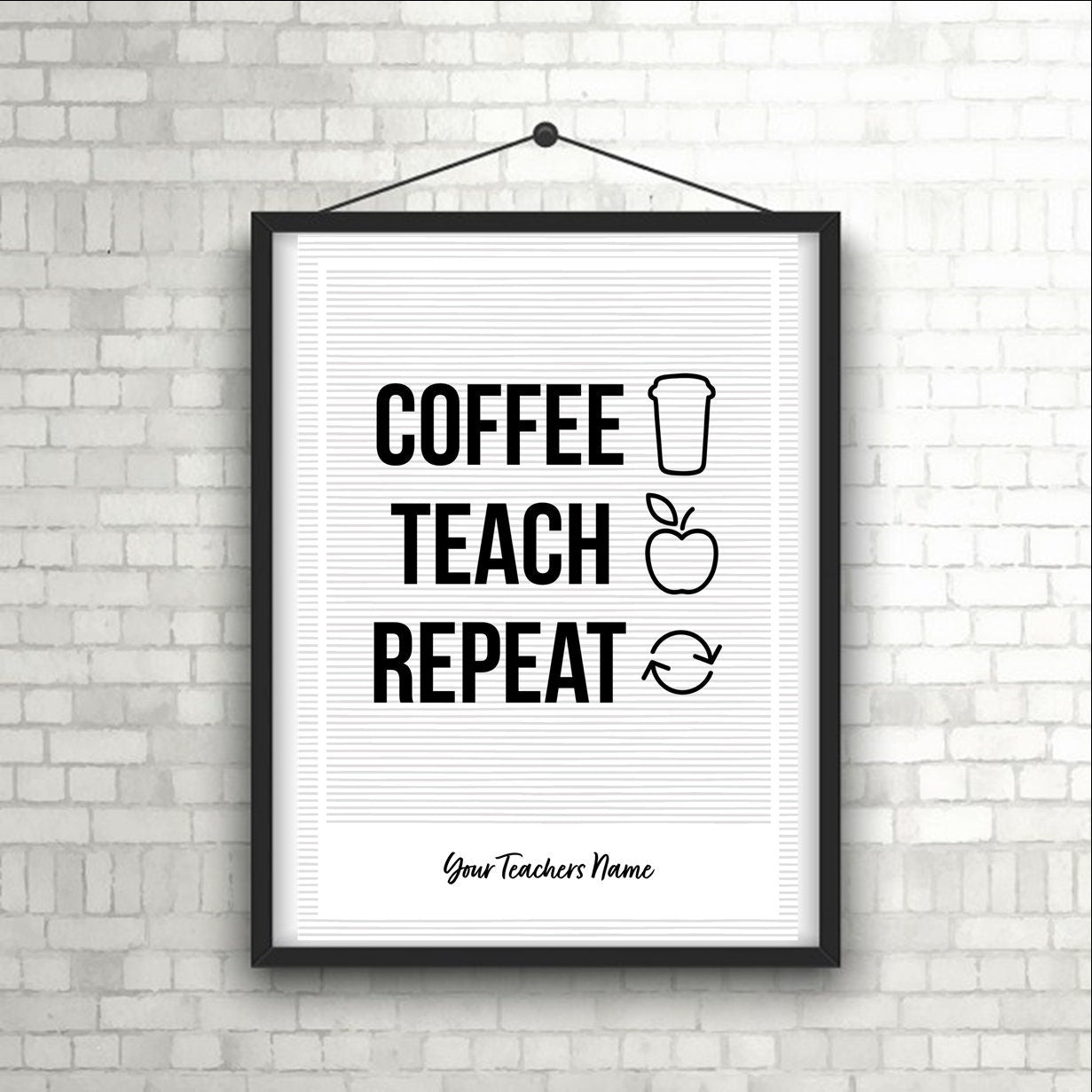 Coffee Teach Repeat Wall Art Print