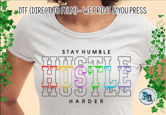 DTF Transfer: Ladies "Hustle Harder" Design