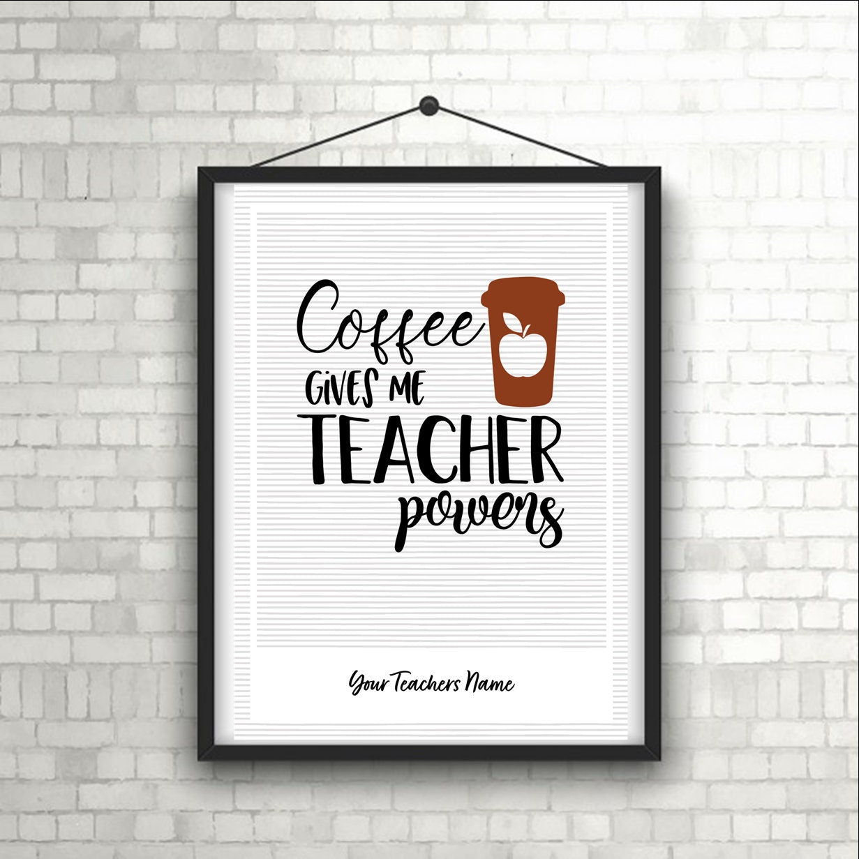 "Coffee Gives Me Teacher Powers" Wall Art Print
