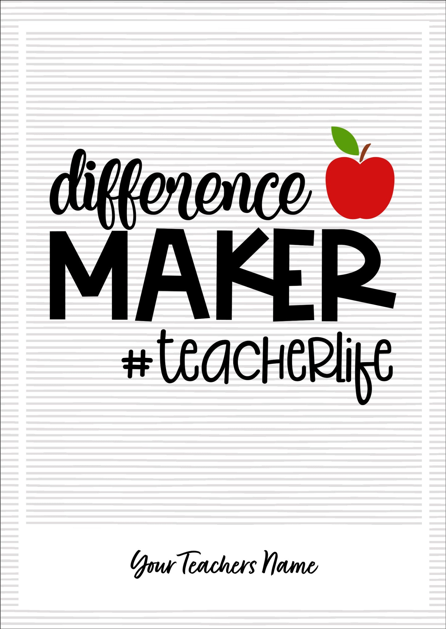"Difference Maker #teacherlife" Teacher Wall Art Print